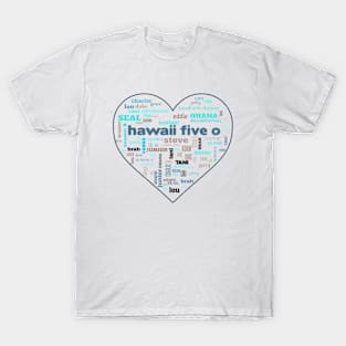 Hawaii Five 0 Movie Quotes 2010 2022 T-Shirt